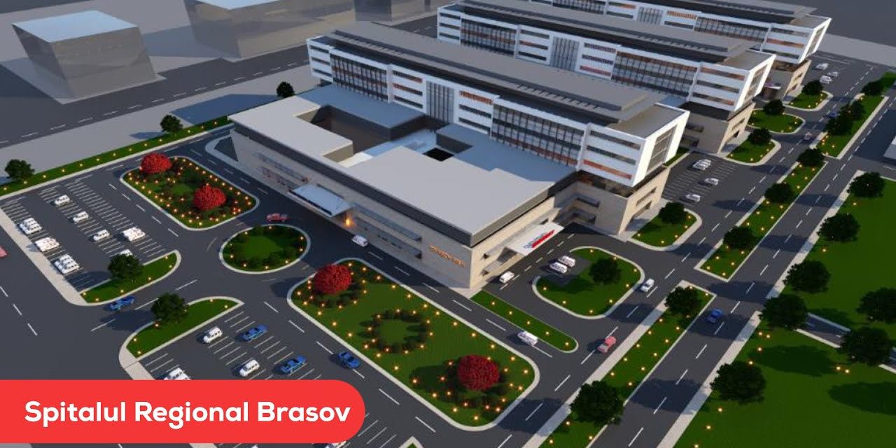 Spitalul Regional Brașov – primul proiect din ultimele trei decenii realizat cu finanţare în parteneriat public-privat