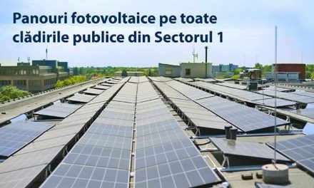 Panouri fotovoltaice vor fi instalate pe cele 150 de clădiri publice din Sectorul 1