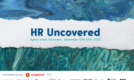 Employee Experience și Company Culture, conceptele cheie ale noii ediții  HR UNCOVERED 2022 – eveniment hibrid, 12-13 septembrie