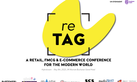 A IV-a ediție „reTAG – a retail, FMCG & e-commerce conference for the modern world”: 8 mai, la București și virtual